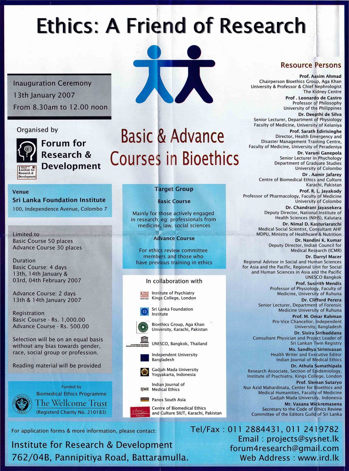 Bioethics, Basic &amp; Advanced Courses, 2007