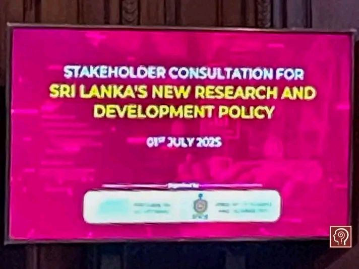 වත්මන් රජයේ නව පර්යේෂණ හා සංවර්ධන ප්‍රතිපත්තීන් පිළිබඳව පාර්ශ්වකරුවන්ගේ මත විමසීම සහ සාකච්ඡා මාලාව