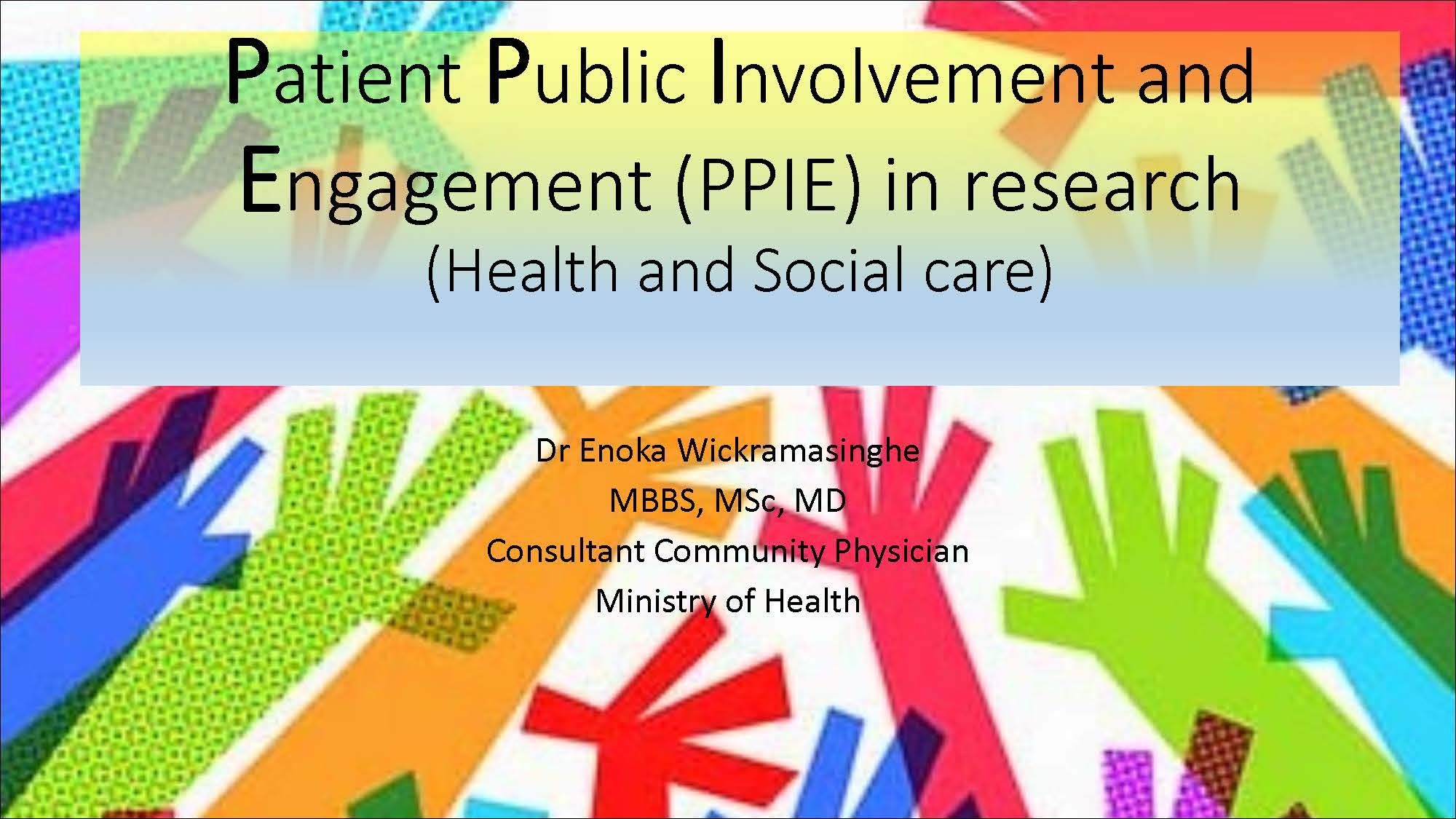 Patient Public Involvement and Engagement (PPIE) in research (Health and Social care): COTASS 3 Project: PPIE – Training Session 1