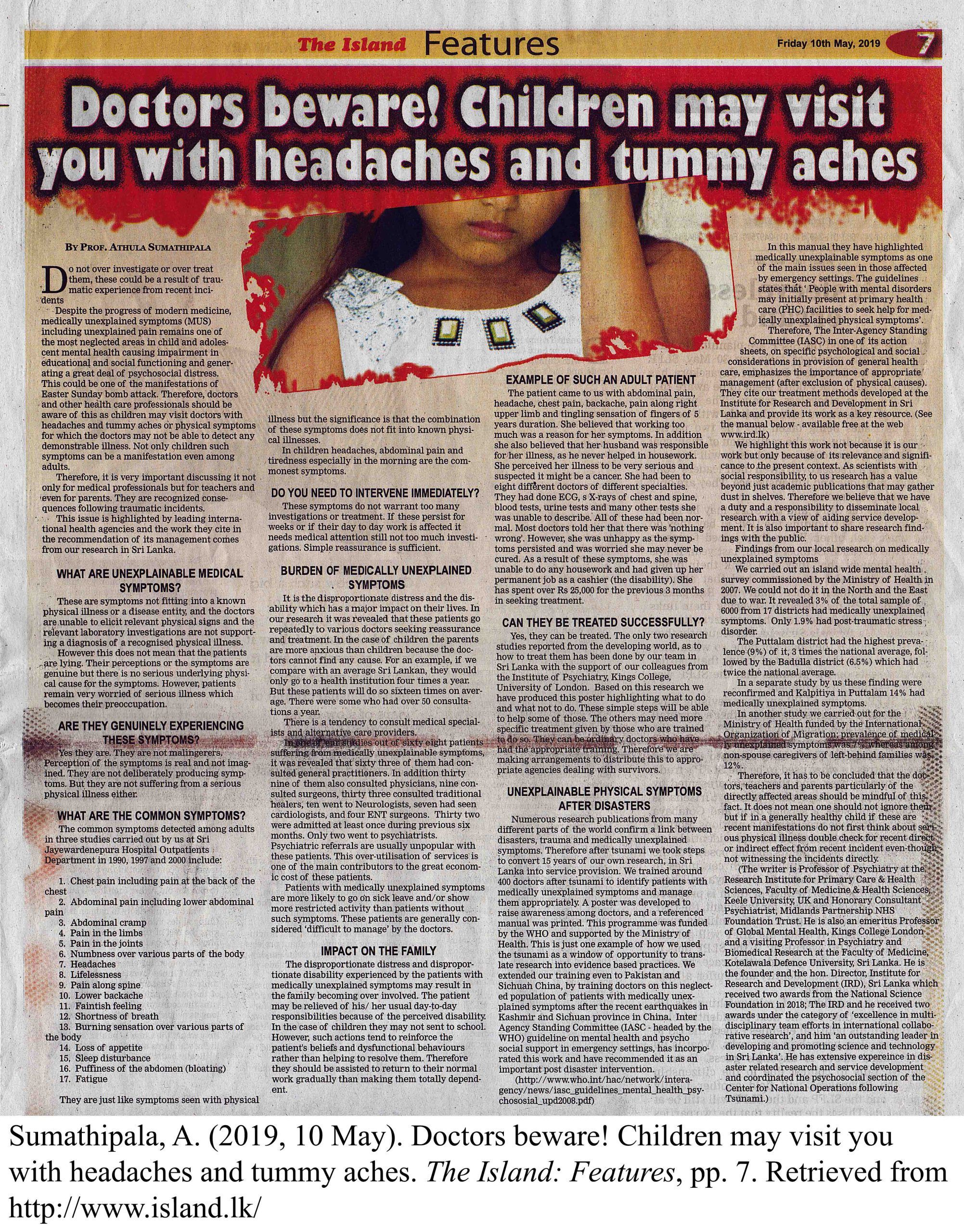 Doctors beware! Children may visit you with headaches and tummy aches.